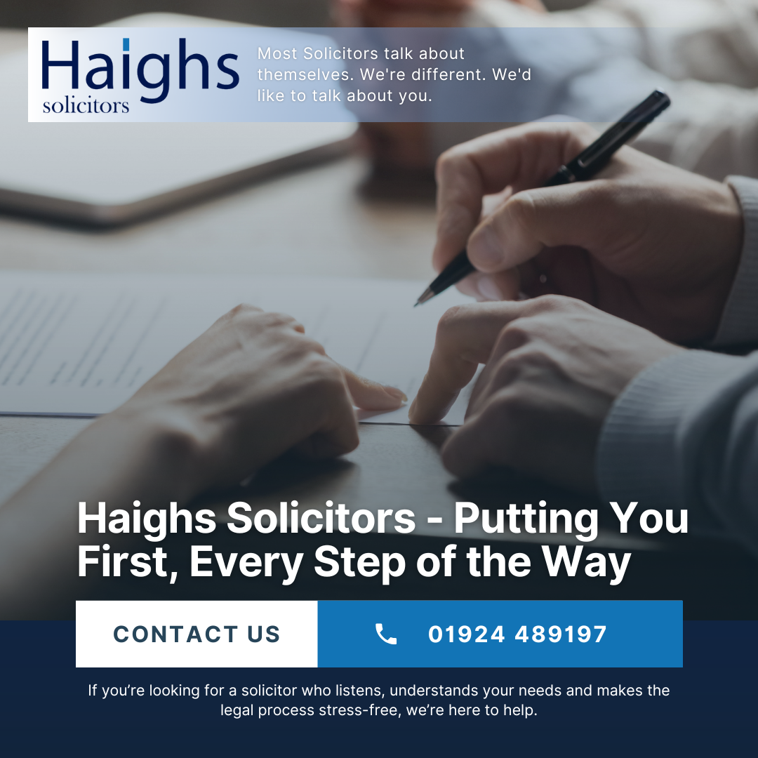 Haigh’s Solicitors – Putting You First, Every Step of the Way