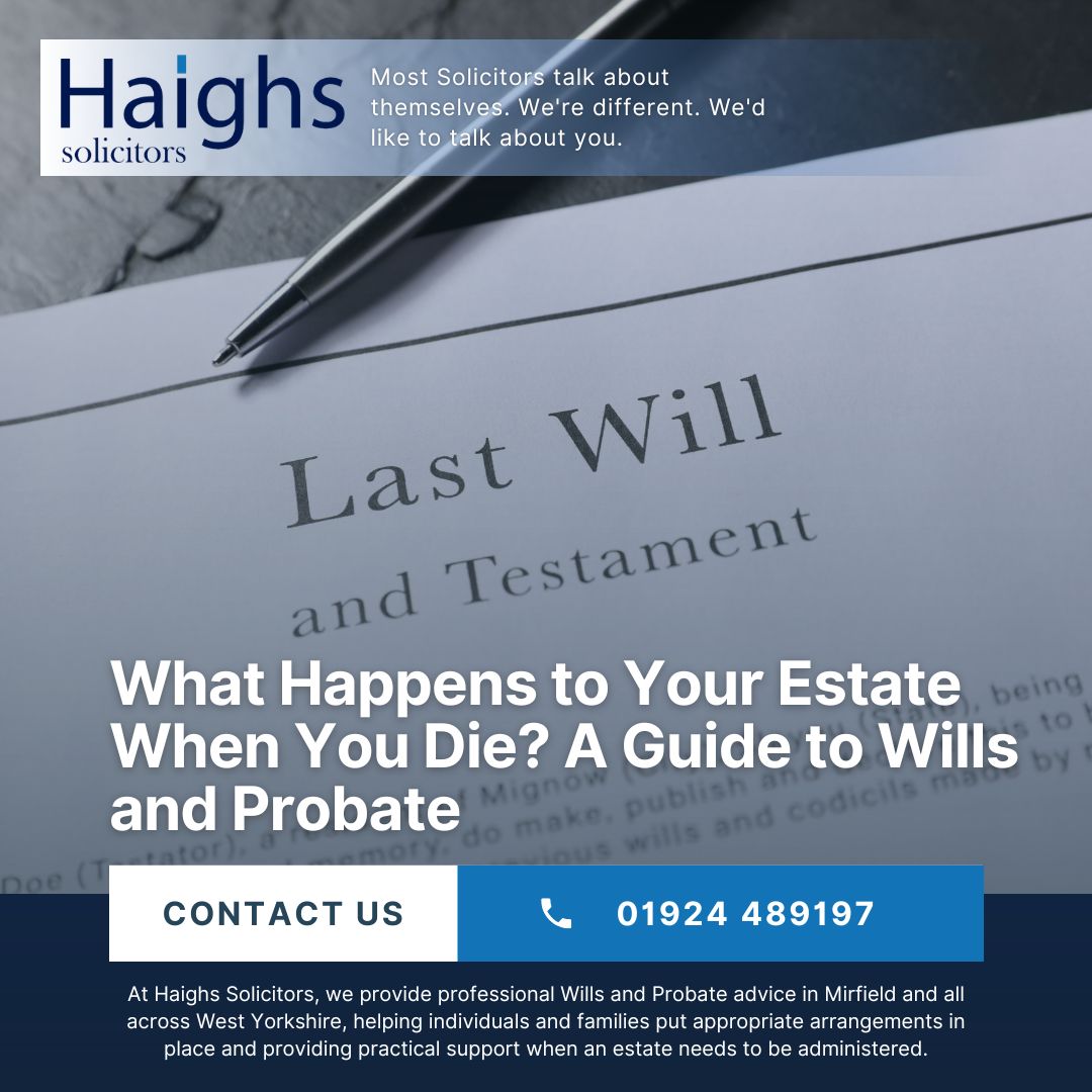 What Happens to Your Estate When You Die? A Guide to Wills and Probate
